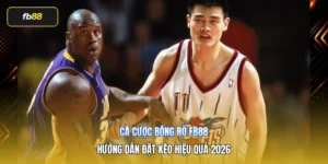Cá Cược Bóng Rổ FB88 – Hướng Dẫn Đặt Kèo Hiệu Quả 2026